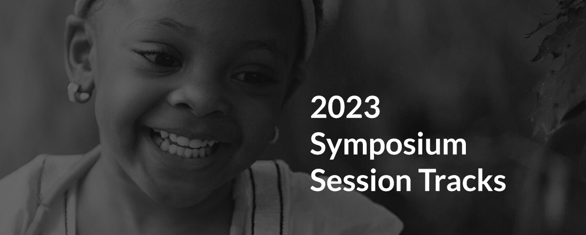2023 Symposium Session Tracks - Child Care Aware® of America