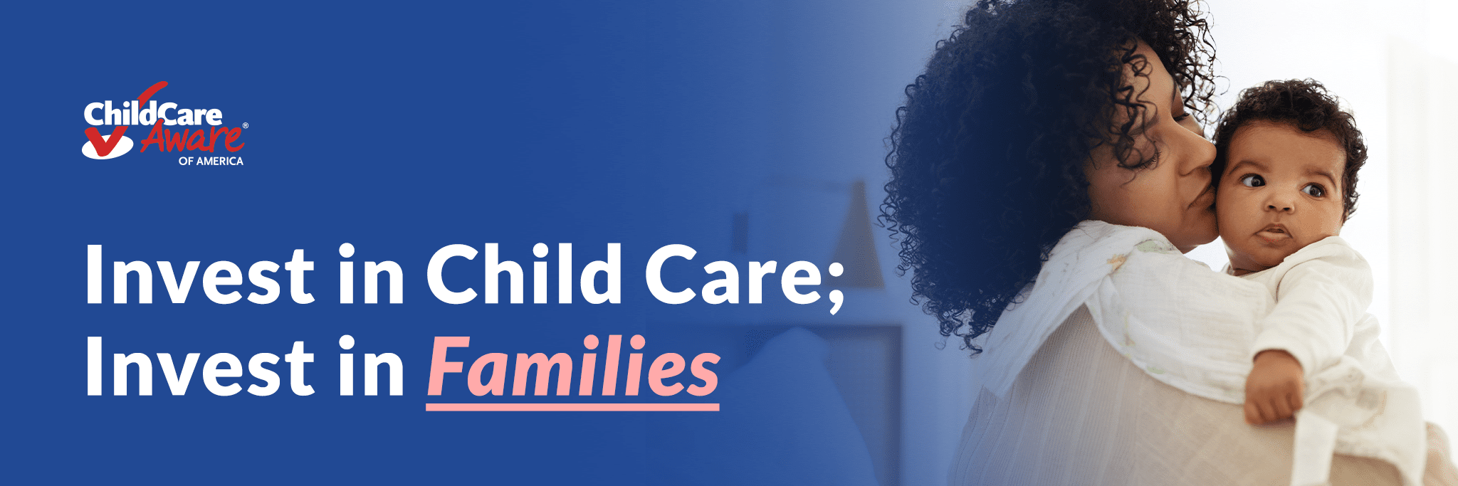 Invest in Child Care 2023 Child Care Aware® of America